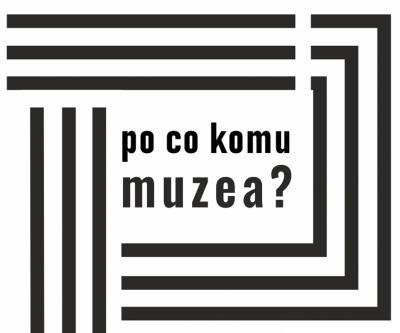 Program konferencji "Po co komu muzea?"